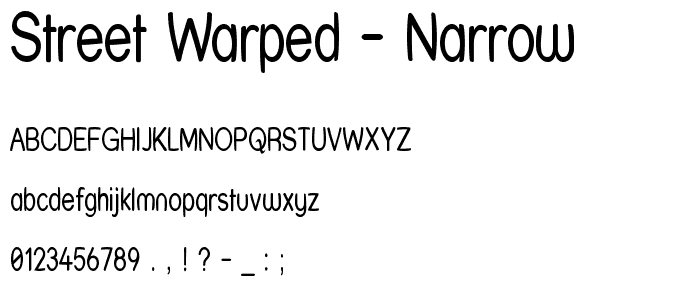 Street Warped - Narrow font